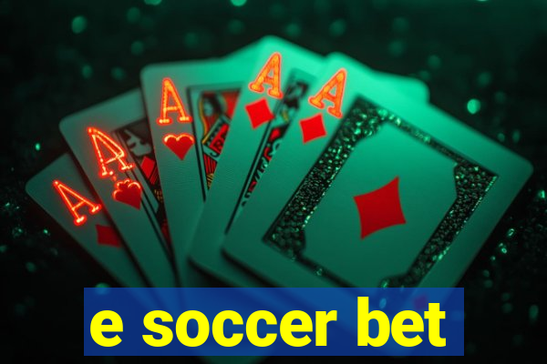 e soccer bet